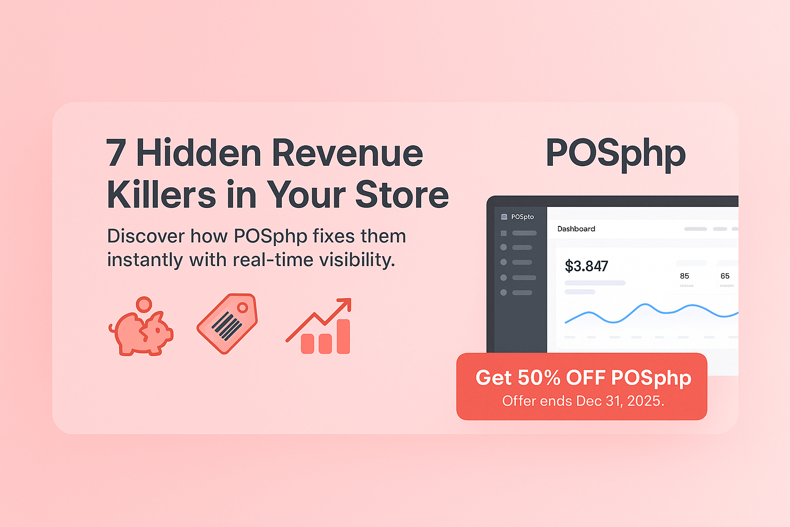 7 Hidden Revenue Killers in Your Store — and How POSphp Fixes Them Instantly