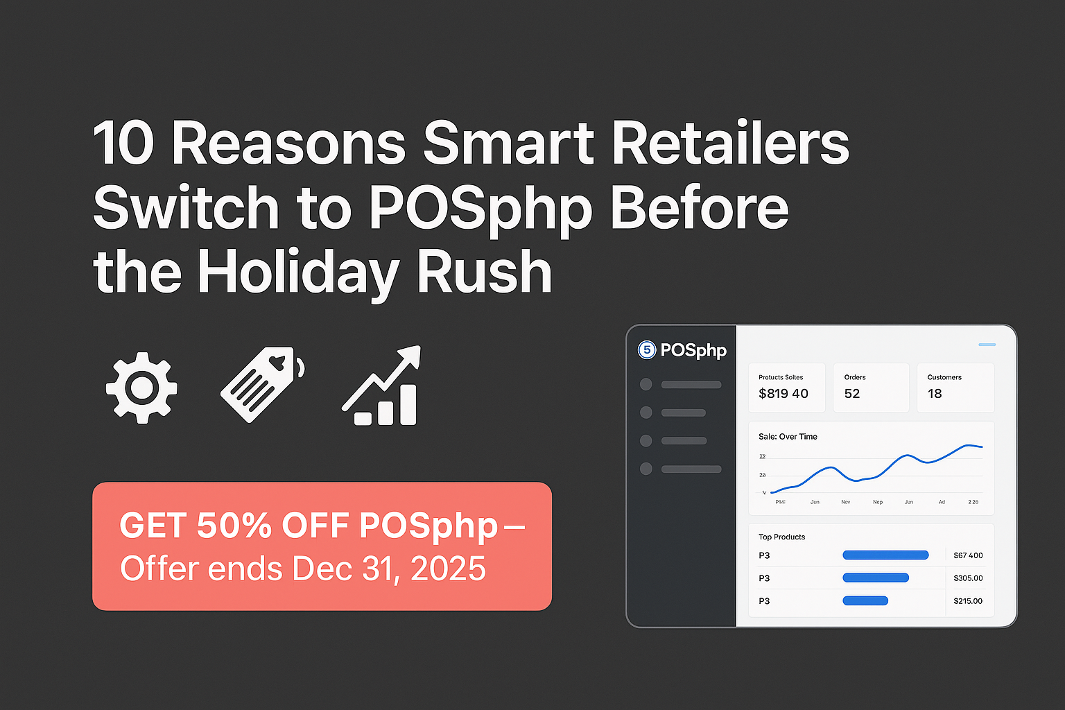 10 Reasons Smart Retailers Switch to POSphp Before the Holiday Rush